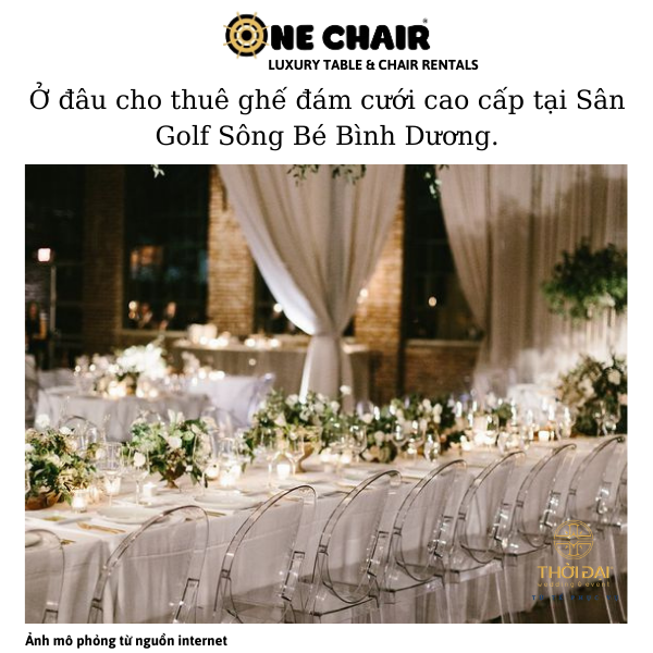 Hình 11: ONE CHAIR địa chỉ cho thuê ghế đám cưới ghost pha lê cao cấp đẹp tại Sân Golf Sông Bé Bình Dương.