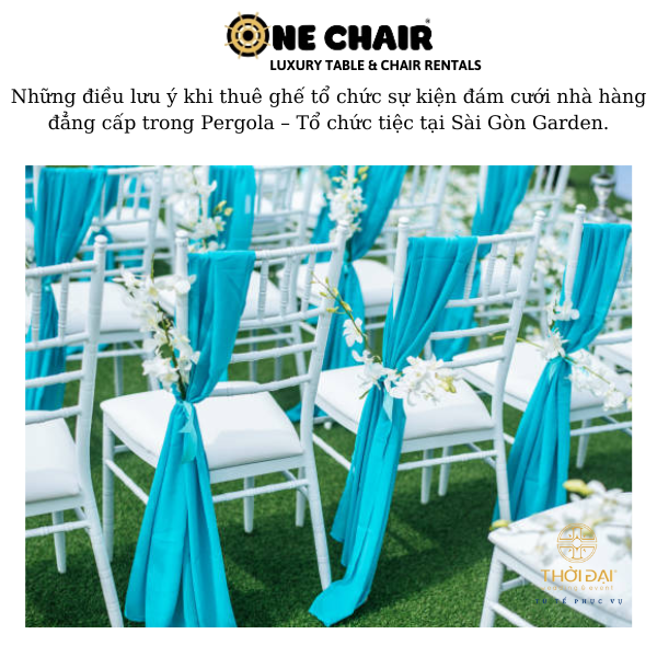Hình 10: Cho thuê ghế sự kiện đám cưới sân vườn đẹp tại nhà hàng Pergola.