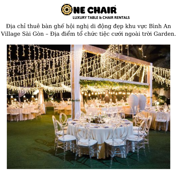 Hình2: Cho thuê ghế sự kiện tiệc cưới ngoài trời tại khu vực Bình An Village Sài Gòn.