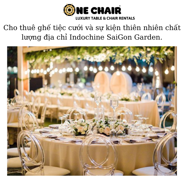 Hình 2: Cho thuê ghế sự kiện tiêc cưới sân vườn chất lượng tại Indochine Sài Gòn Garden.