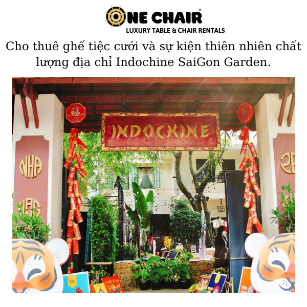 Hình 1: Cho thuê ghế sự kiện tiêc cưới thiên nhiên chất lượng tại Indochine Sài Gòn Garden.