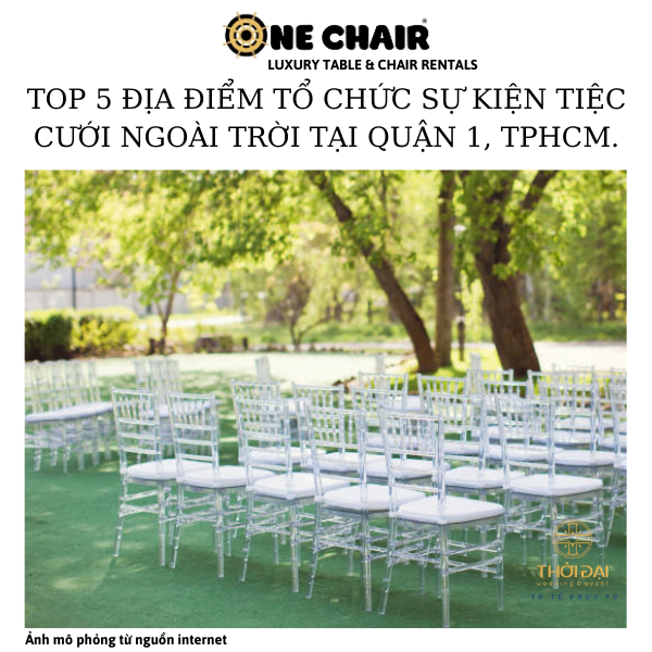 Hình 3: ONE CHAIR cho thuê ghế sự kiện tiệc cưới ngoài trời giá tốt tại TP.HCM.