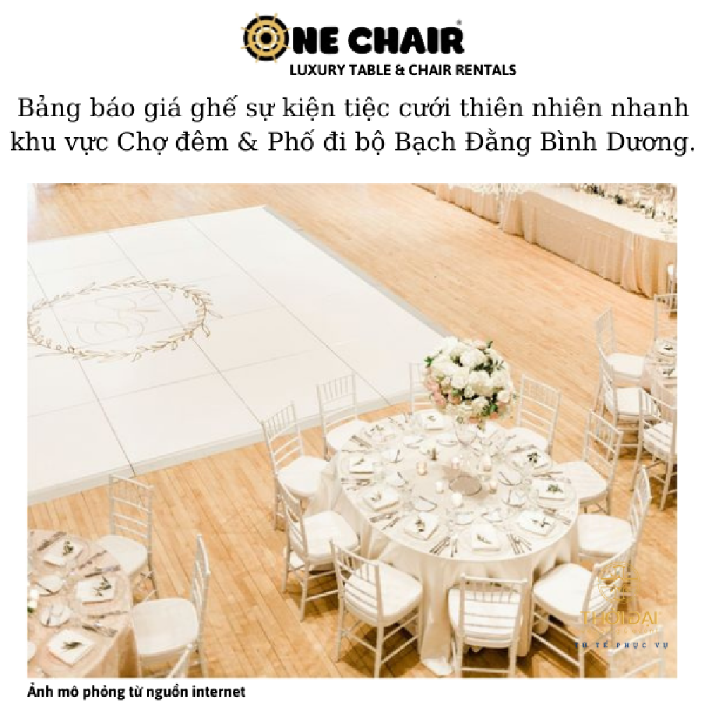 Bảng báo giá ghế sự kiện tiệc cưới thiên nhiên nhanh khu vực Chợ đêm & Phố đi bộ Bạch Đằng Bình Dương.