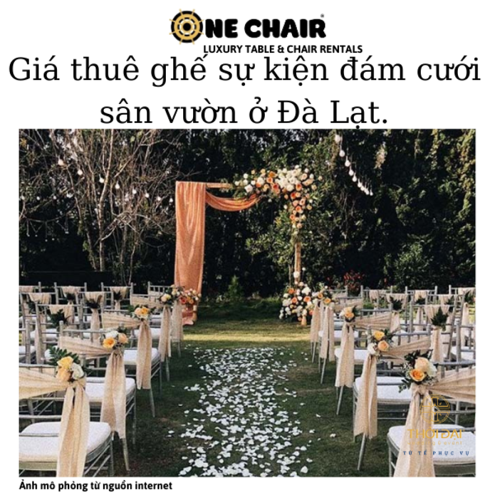 Giá thuê ghế sự kiện đám cưới sân vườn ở Đà Lạt.