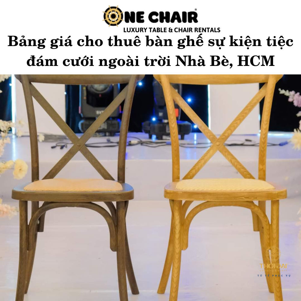 Bảng giá cho thuê bàn ghế sự kiện tiệc đám cưới ngoài trời Nhà Bè, HCM.