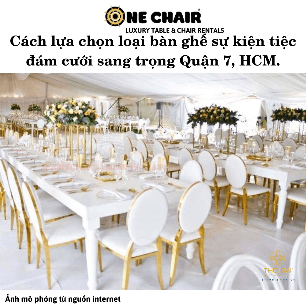 Cách lựa chọn loại bàn ghế sự kiện tiệc đám cưới sang trọng Quận 7, HCM.