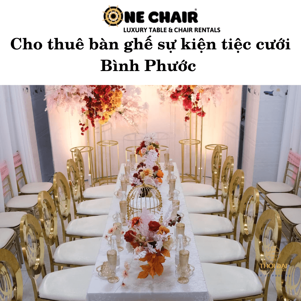 Cho thuê bàn ghế ​​sự kiện tiệc cưới Bình Phước