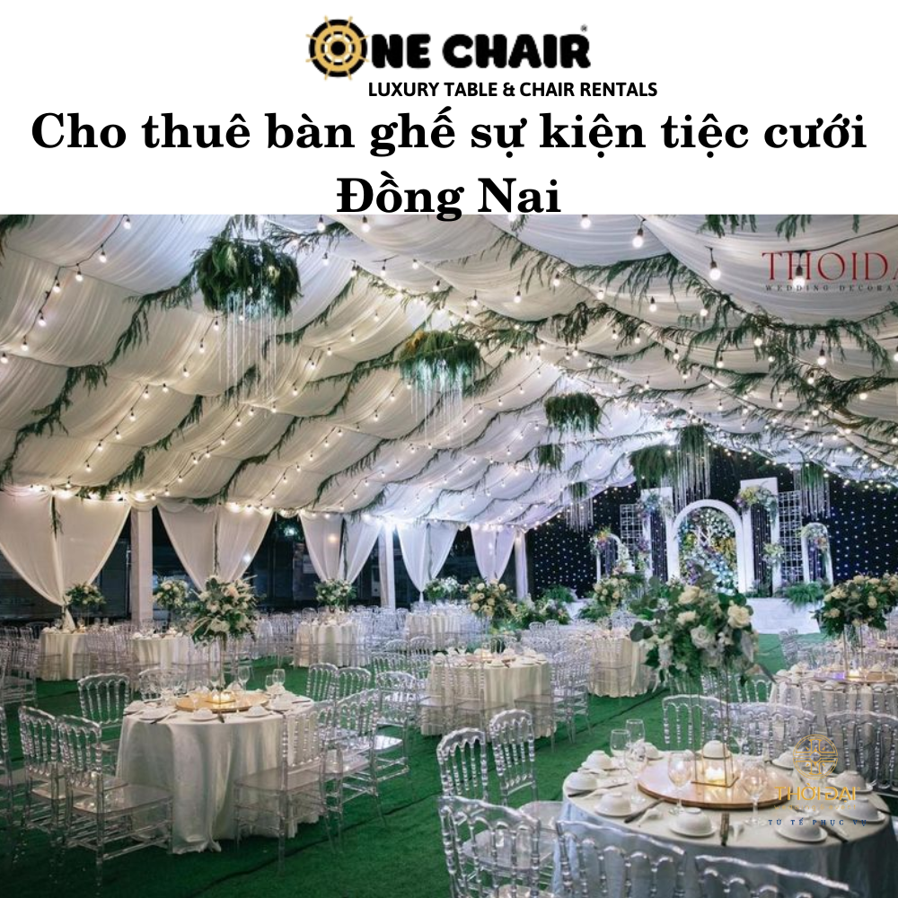 Cho thuê bàn ghế sự kiện tiệc cưới Đồng Nai