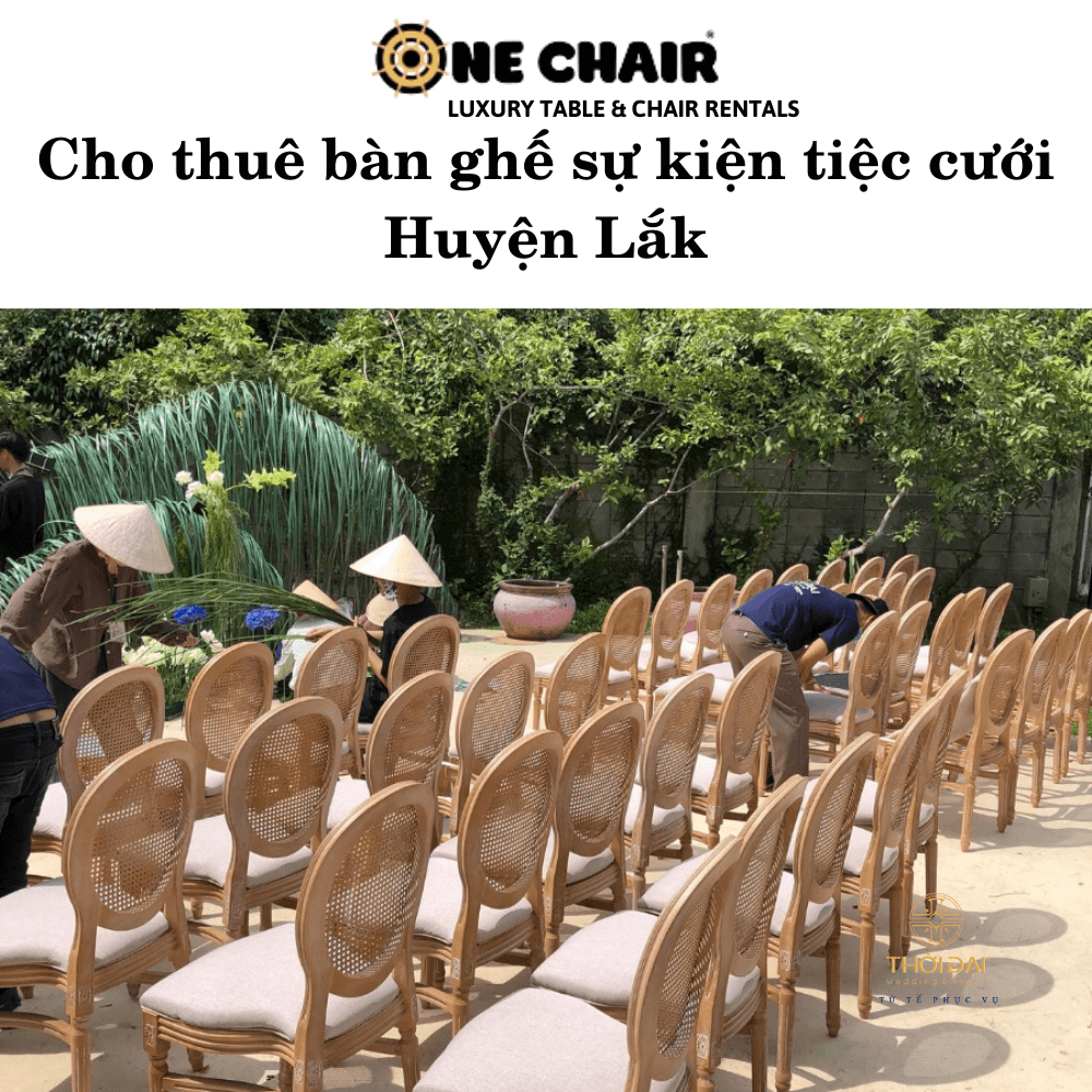 Cho thuê bàn ghế sự kiện tiệc cưới Huyện Lắk