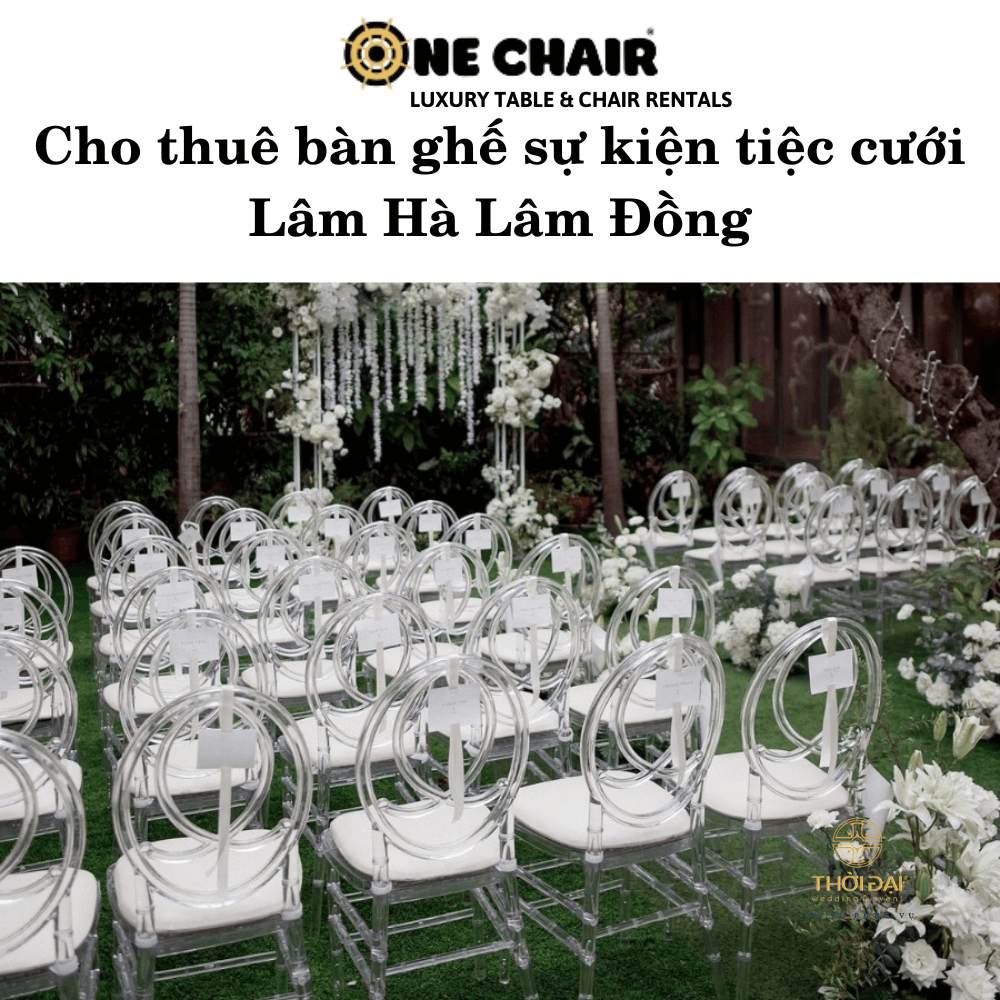 Cho thuê bàn ghế sự kiện tiệc cưới Lâm Hà Lâm Đồng