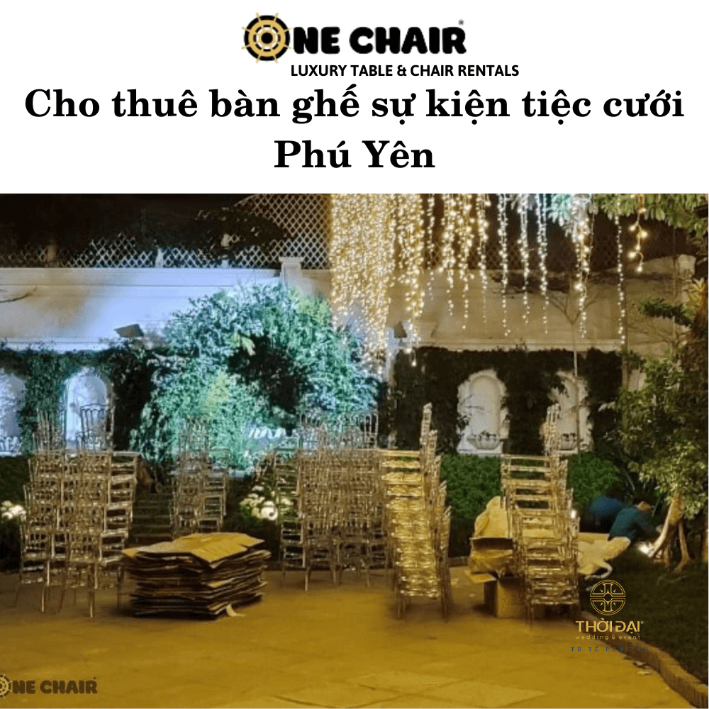 Cho thuê bàn ghế sự kiện tiệc cưới Phú Yên