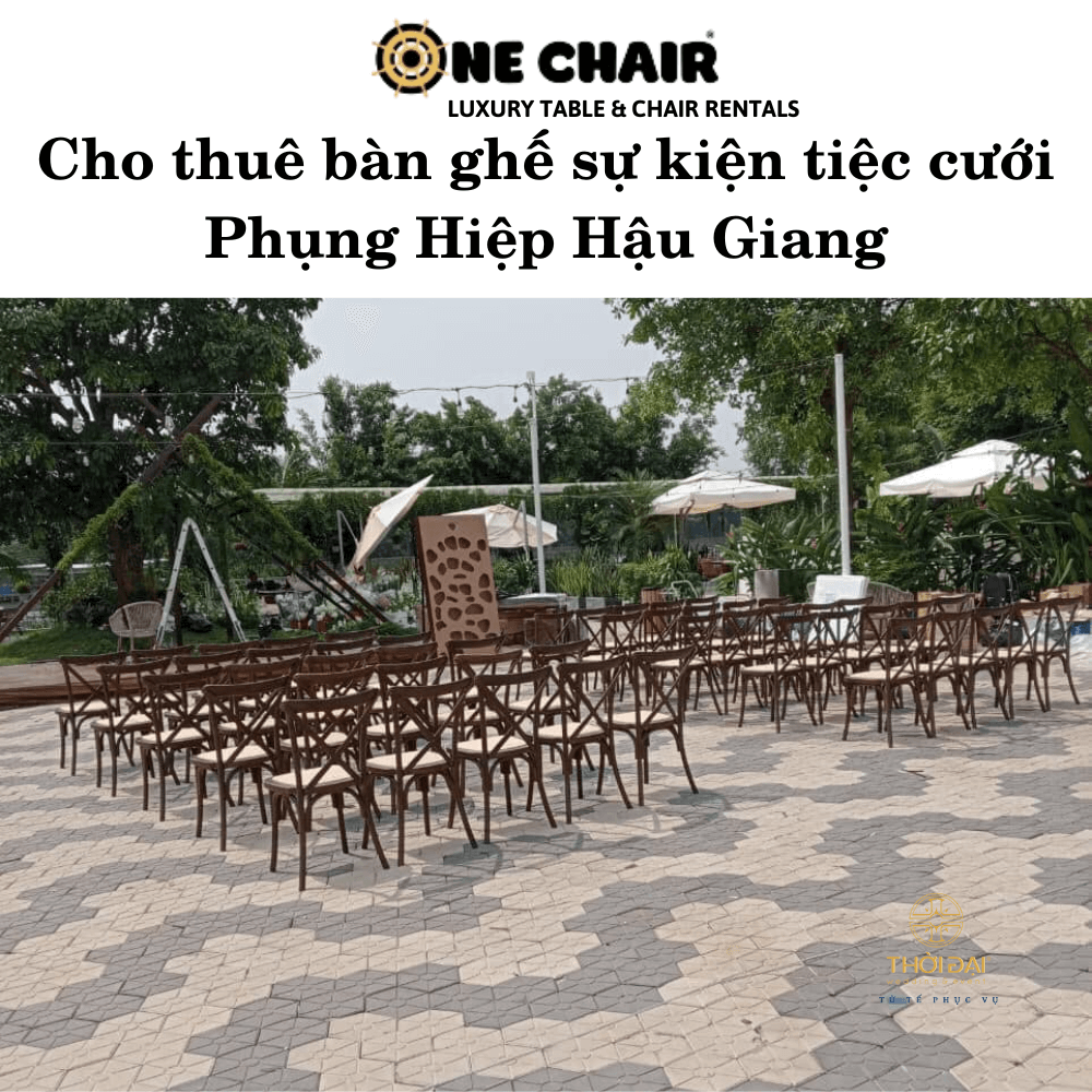 Cho thuê bàn ghế sự kiện tiệc cưới Phụng Hiệp Hậu Giang