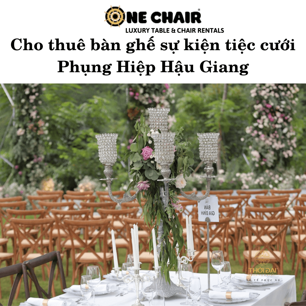 Cho thuê bàn ghế sự kiện tiệc cưới Phụng Hiệp Hậu Giang