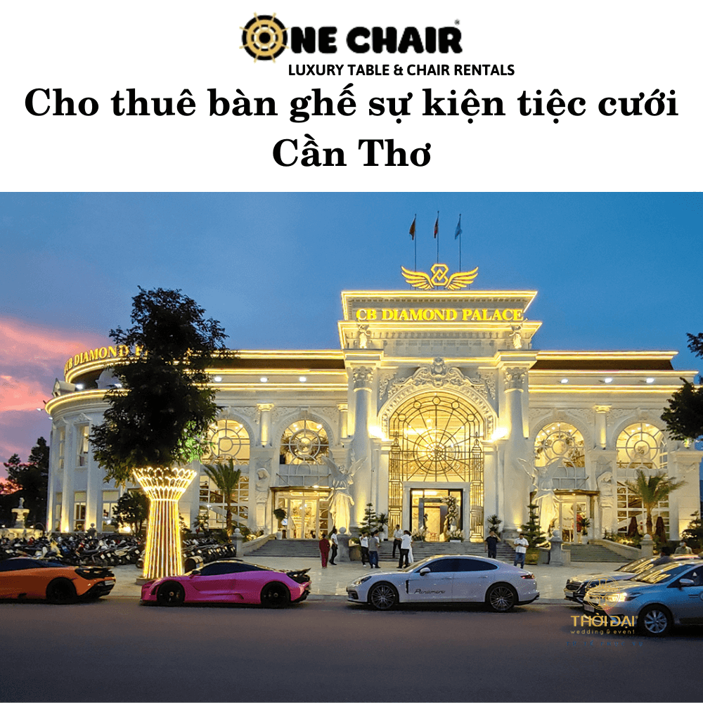 Cho thuê bàn ghế sự kiện tiệc cưới Cần Thơ