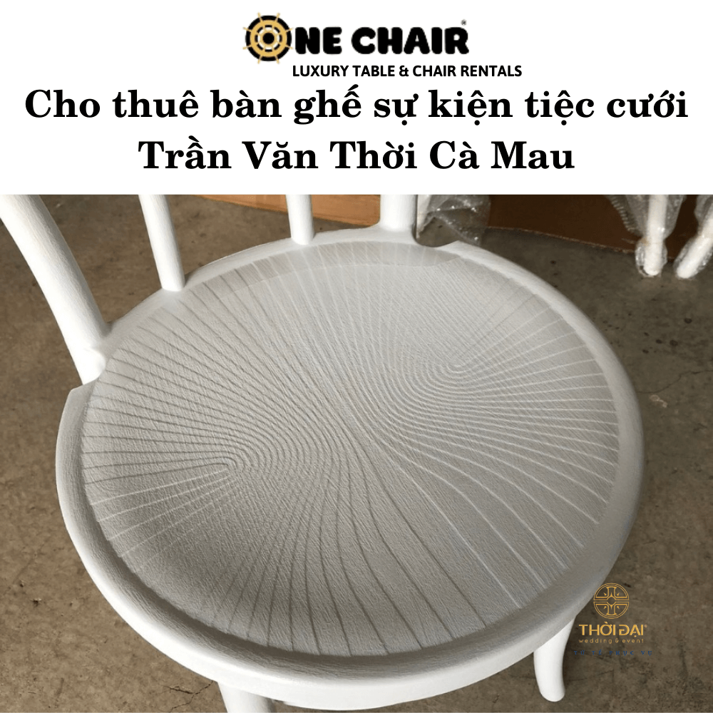 Cho thuê bàn ghế sự kiện tiệc cưới Trần Văn Thời Cà Mau