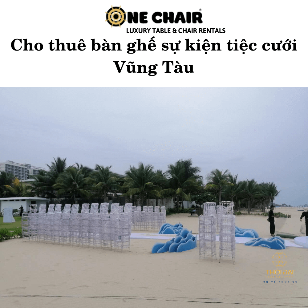 Cho thuê bàn ghế sự kiện tiệc cưới Vũng Tàu