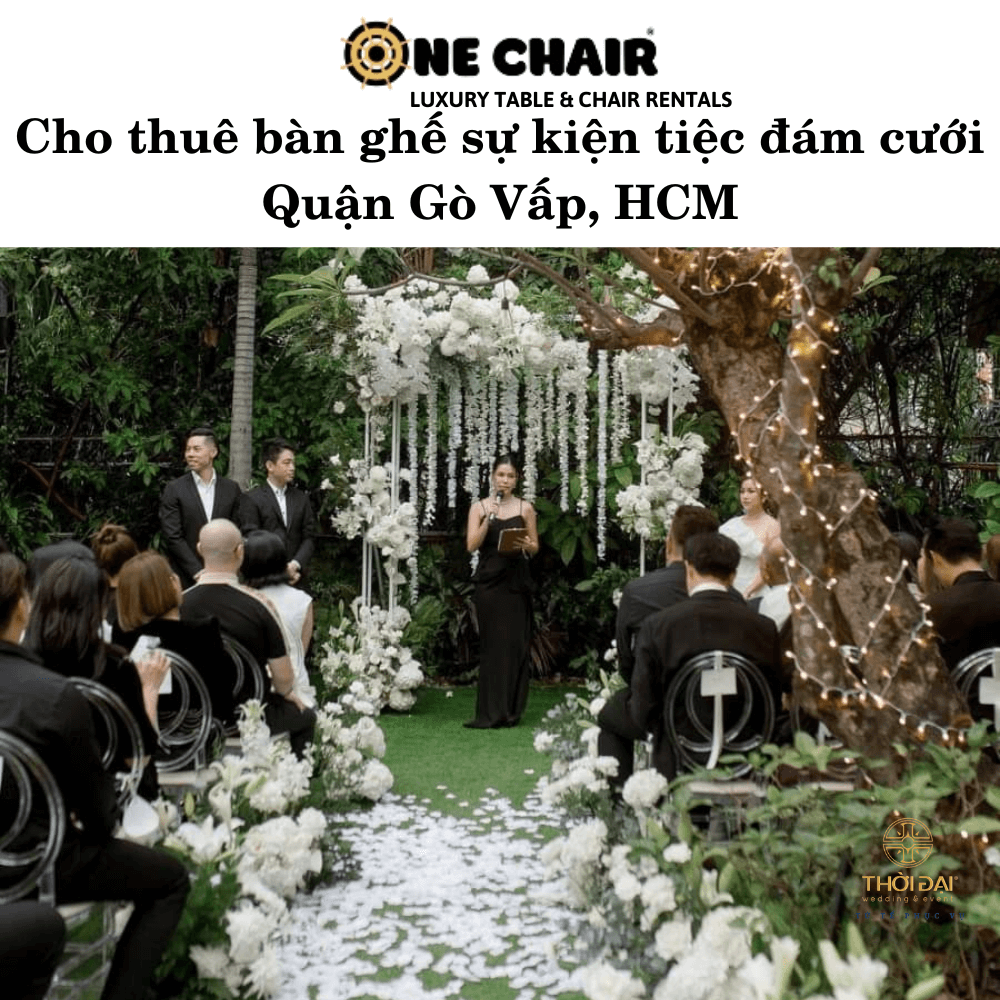Cho thuê bàn ghế tiệc cưới ngoài trời phong cách lãng mạn tại Gò Vấp