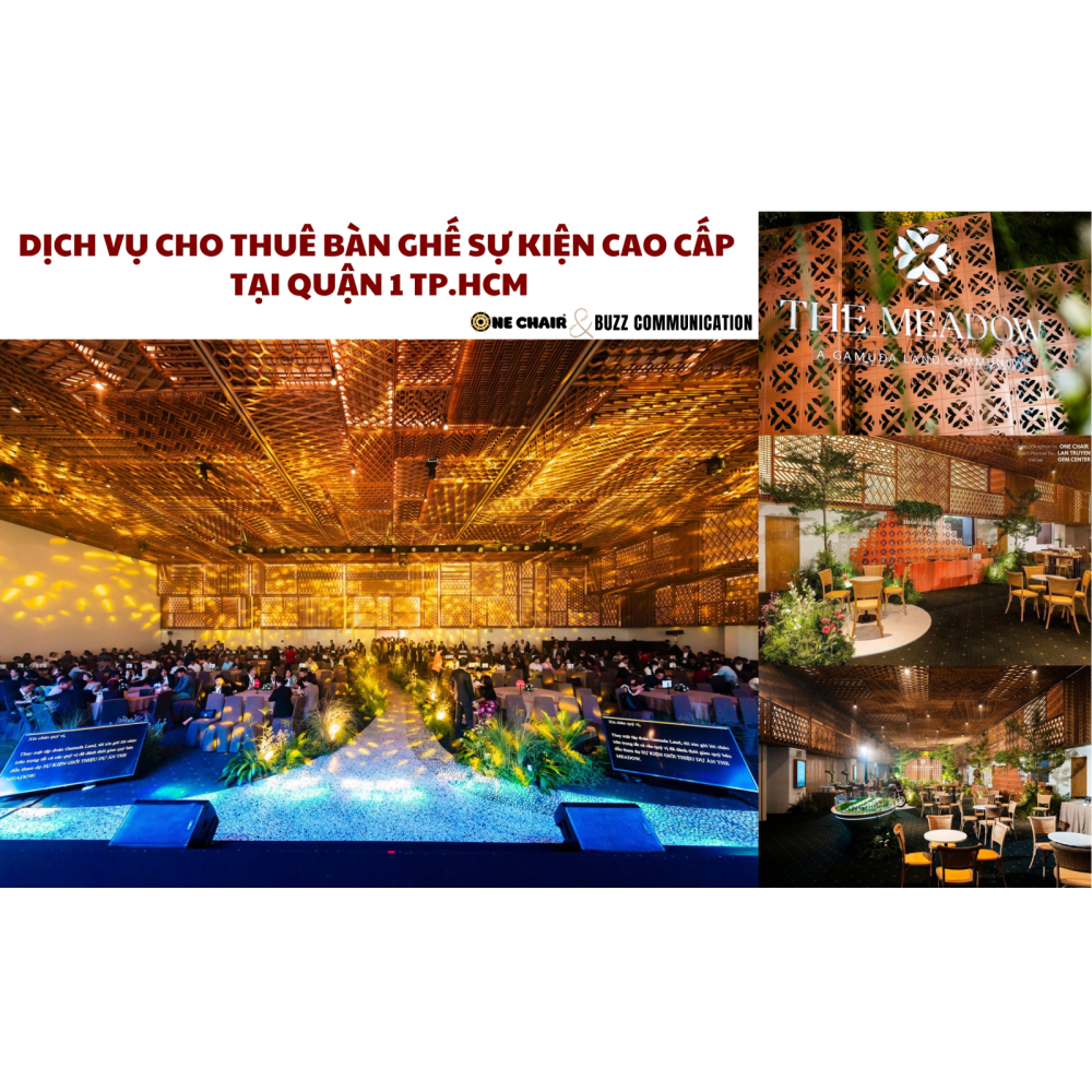 Dịch Vụ Cho Thuê Bàn Ghế Sự Kiện Tại Quận 1 TP.HCM - Cao Cấp, Hiện Đại Và Sang Trọng