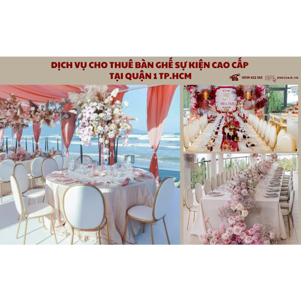 Dịch Vụ Cho Thuê Bàn Ghế Sự Kiện Tại Quận 1 TP.HCM - Cao Cấp, Hiện Đại Và Sang Trọng