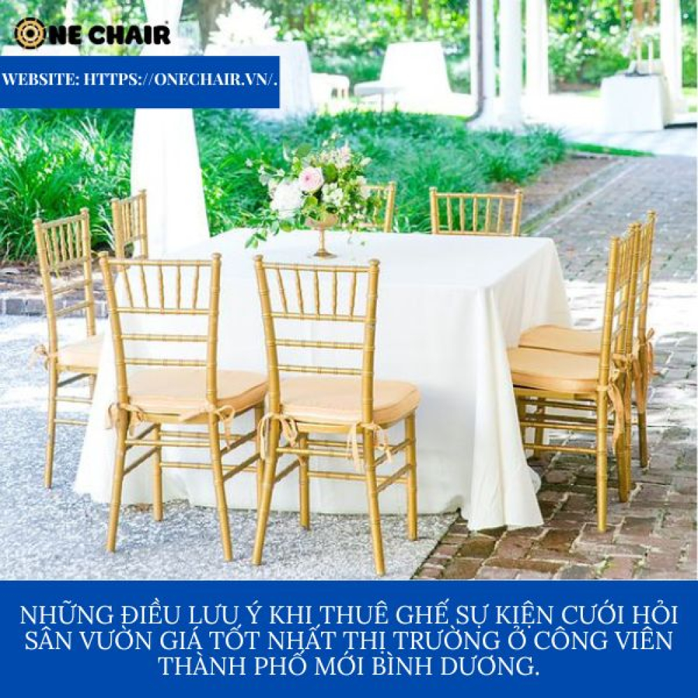 Những điều lưu ý khi thuê ghế sự kiện cưới hỏi sân vườn giá tốt nhất thị trường ở Công viên thành phố mới Bình Dương.