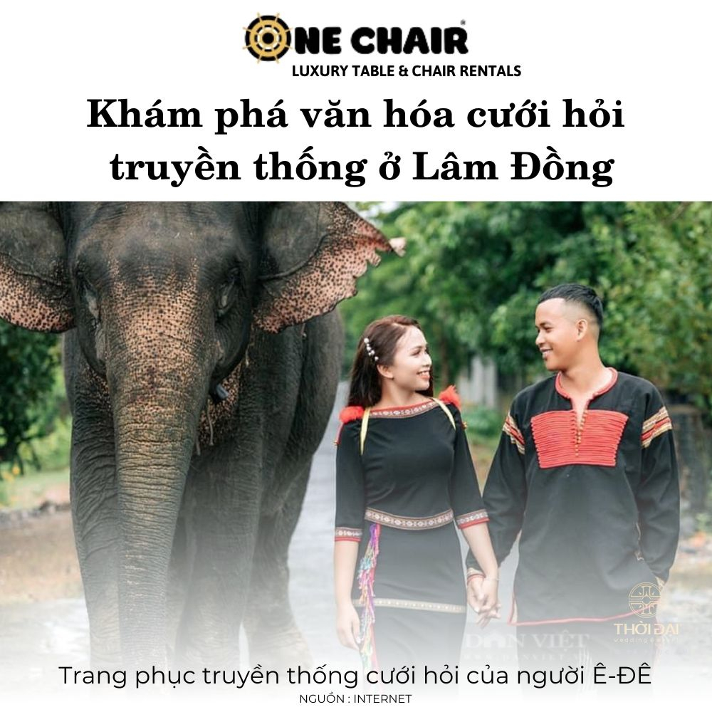 Khám phá văn hóa cưới hỏi truyền thống ở Lâm Đồng