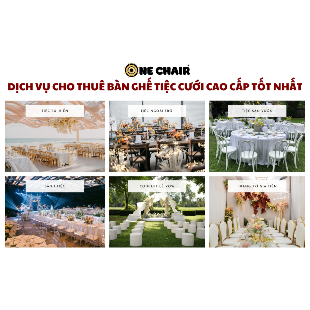 Dịch Vụ Cho Thuê Bàn Ghế Tiệc Cưới Cao Cấp Tốt Nhất: Khác Biệt Từ Phong Cách Đến Chất Lượng