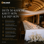 Intimate Wedding Dưới 50 Khách: Khi Ít Hơn Lại Đẹp Hơn