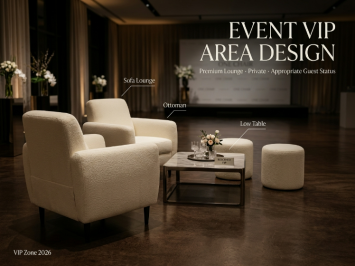 Thiết Kế Khu VIP Sự Kiện Đẳng Cấp: Bí Quyết Tạo VIP Zone Ấn Tượng Với Nội Thất Lounge Cao Cấp 2026