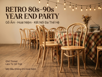 Concept Retro 80s–90s Year End Party: Bàn Ghế Nào Tạo Được Không Khí "Quay Về Tuổi Thơ"?