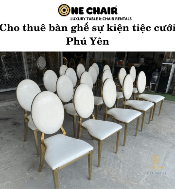 Cho thuê bàn ghế sự kiện tiệc cưới Phú Yên