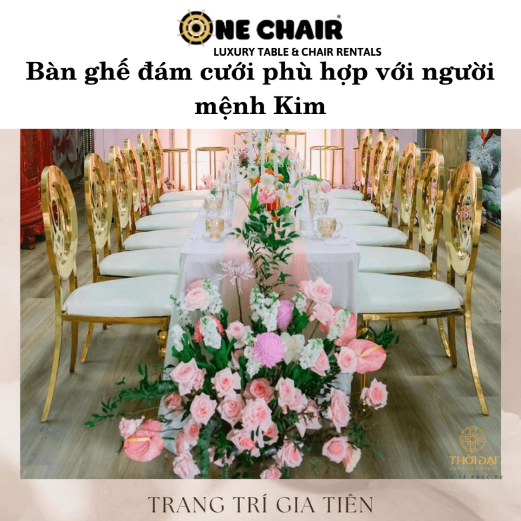 Bàn ghế đám cưới phù hợp với người mệnh Kim