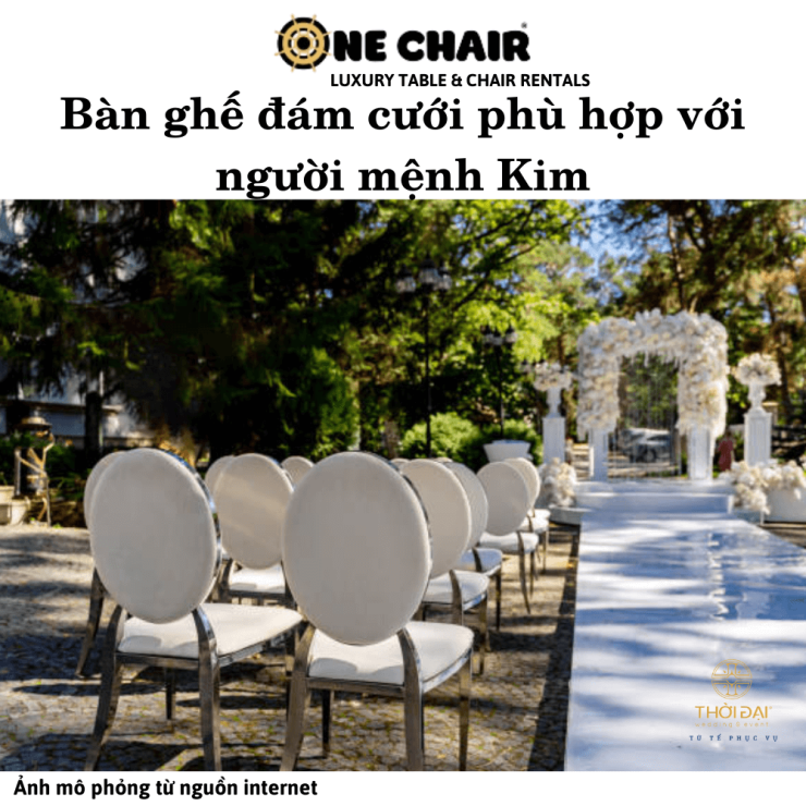 Bàn ghế đám cưới phù hợp với người mệnh Kim