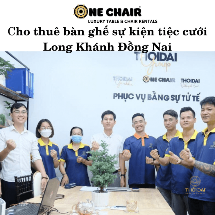 Cho thuê bàn ghế sự kiện tiệc cưới Long Khánh Đồng Nai