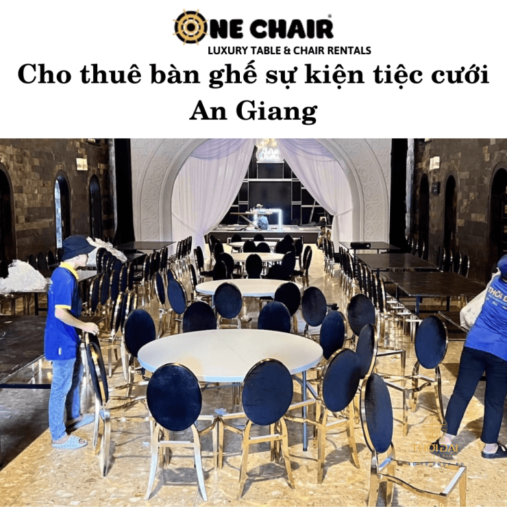 Cho thuê bàn ghế sự kiện tiệc cưới An Giang