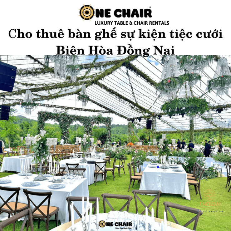 Cho thuê bàn ghế sự kiện tiệc cưới Biên Hòa Đồng Nai