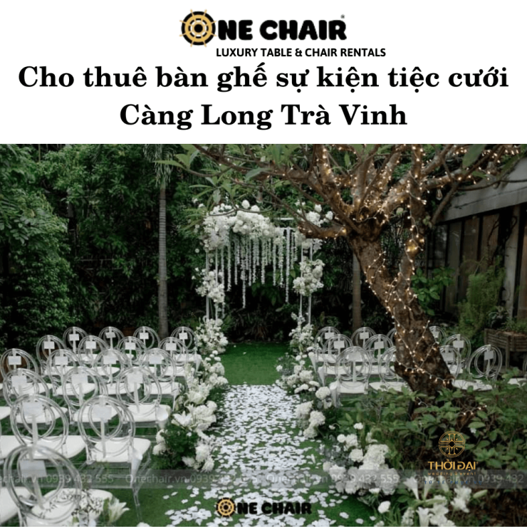 Cho thuê bàn ghế sự kiện tiệc cưới Càng Long Trà Vinh