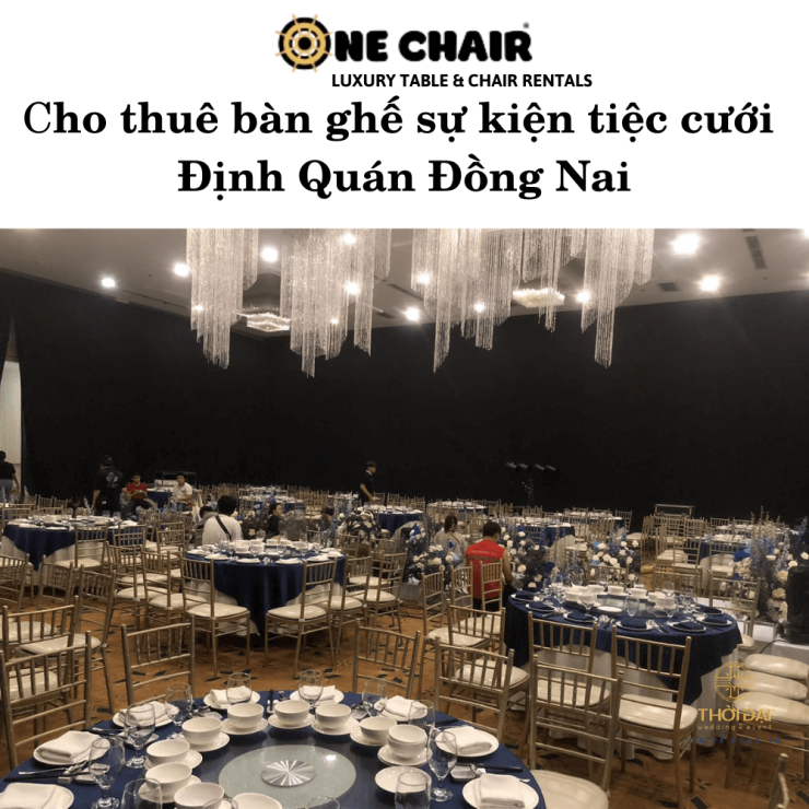 Cho thuê bàn ghế sự kiện tiệc cưới Định Quán Đồng Nai