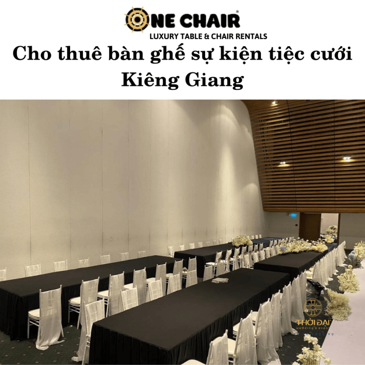 Cho thuê bàn ghế sự kiện tiệc cưới Kiên Giang