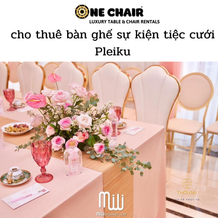 cho thuê bàn ghế sự kiện tiệc cưới Pleiku