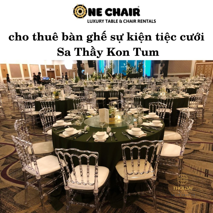 Cho thuê bàn ghế sự kiện tiệc cưới Sa Thầy Kon Tum