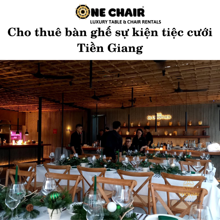 Cho thuê bàn ghế sự kiện tiệc cưới Tiền Giang