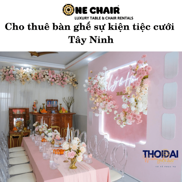 Cho thuê bàn ghế sự kiện tiệc cưới Tây Ninh