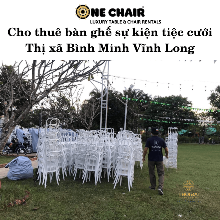 Cho thuê bàn ghế sự kiện tiệc cưới Thị xã Bình Minh Vĩnh Long