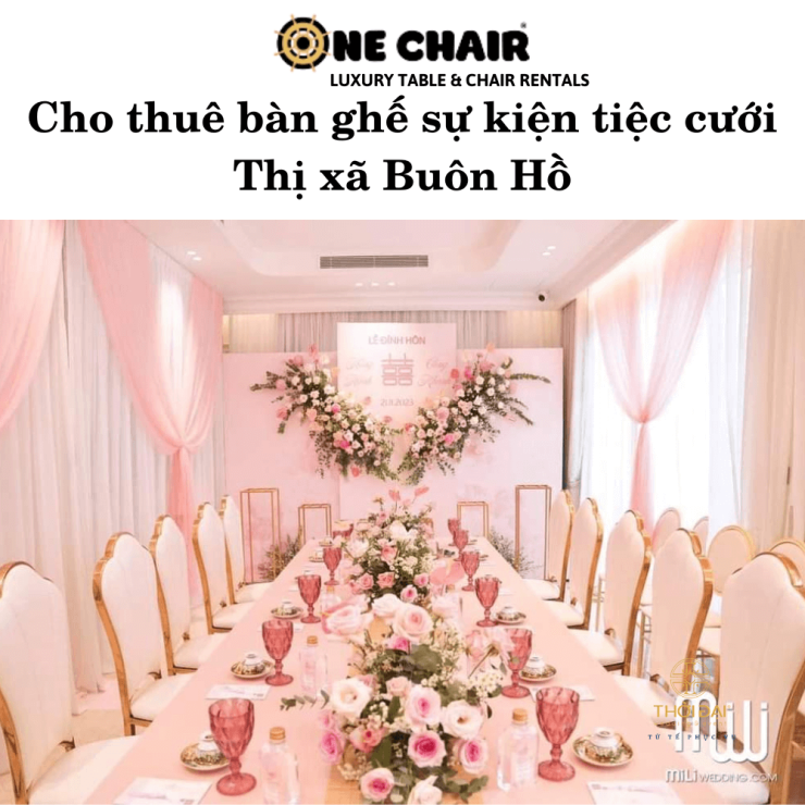 Cho thuê bàn ghế sự kiện tiệc cưới Thị xã Buôn Hồ
