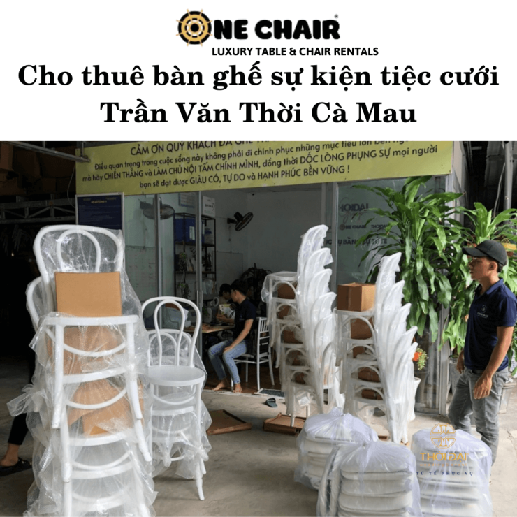 Cho thuê bàn ghế sự kiện tiệc cưới Trần Văn Thời Cà Mau