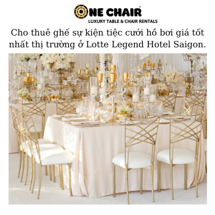 Cho thuê ghế sự kiện tiệc cưới hồ bơi giá tốt nhất thị trường ở Lotte Legend Hotel Saigon.