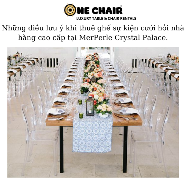 Những điều lưu ý khi thuê ghế sự kiện cưới hỏi nhà hàng cao cấp tại MerPerle Crystal Palace.
