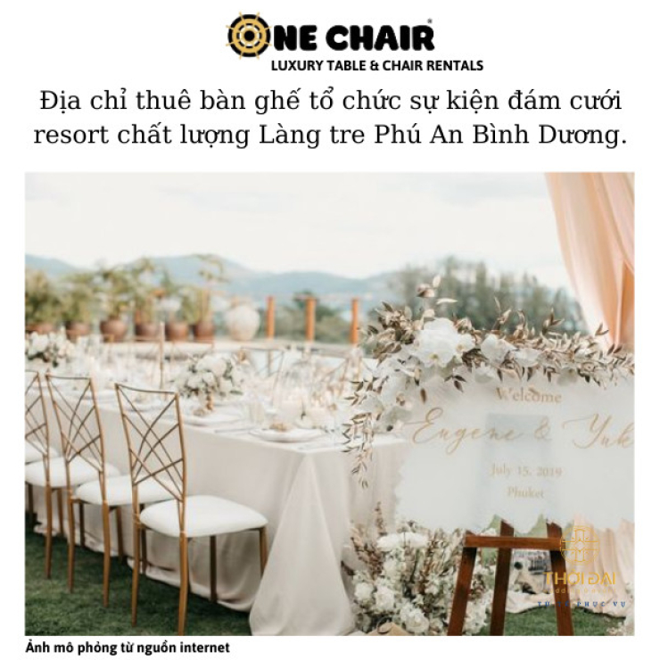 Địa chỉ thuê bàn ghế tổ chức sự kiện đám cưới resort chất lượng Làng tre Phú An Bình Dương.