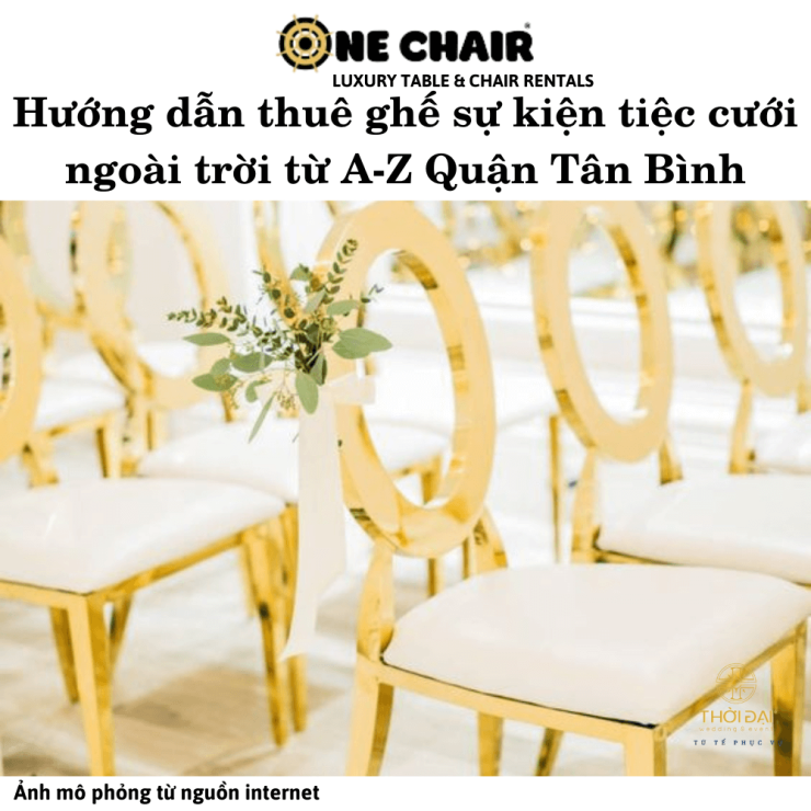 Hướng dẫn thuê ghế sự kiện tiệc cưới ngoài trời từ A-Z Quận Tân Bình