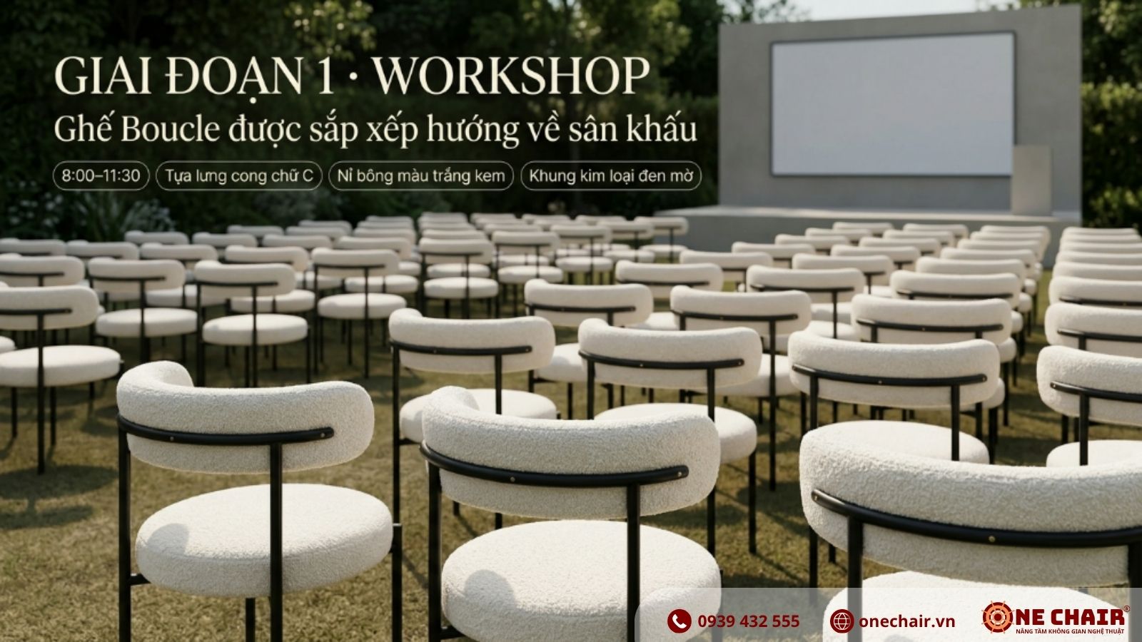 Boucle Chair lưng cong ngang vải trắng kem khung đen ONE CHAIR xếp hàng trong không gian workshop outdoor Phase 1 sự kiện doanh nghiệp 2026